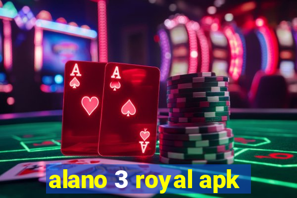 alano 3 royal apk